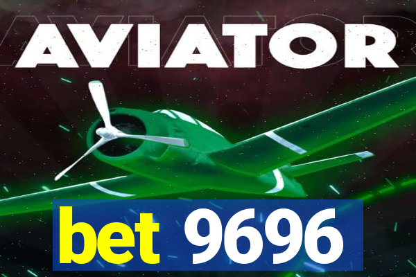 bet 9696